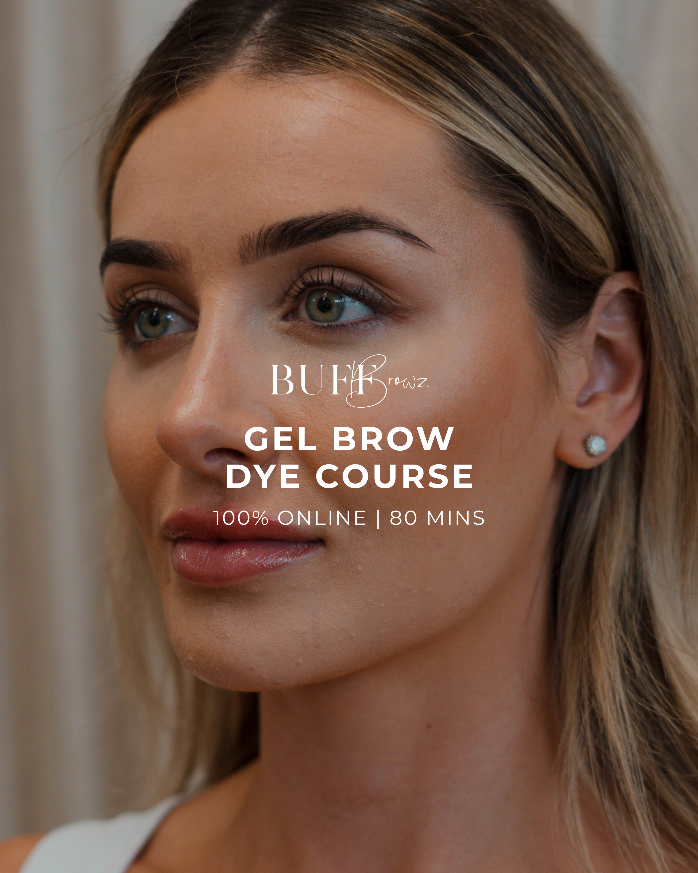 Gel Brow Dye Course | 80 Minutes