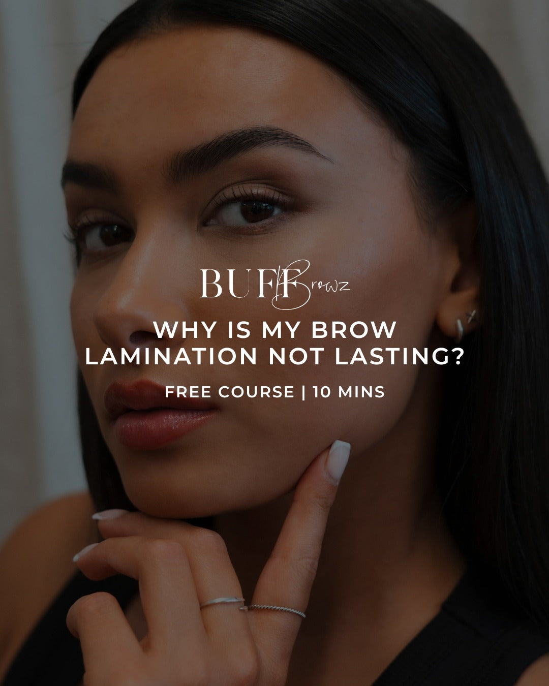 Why Is My Brow Lamination Not Lasting? 10 Minutes