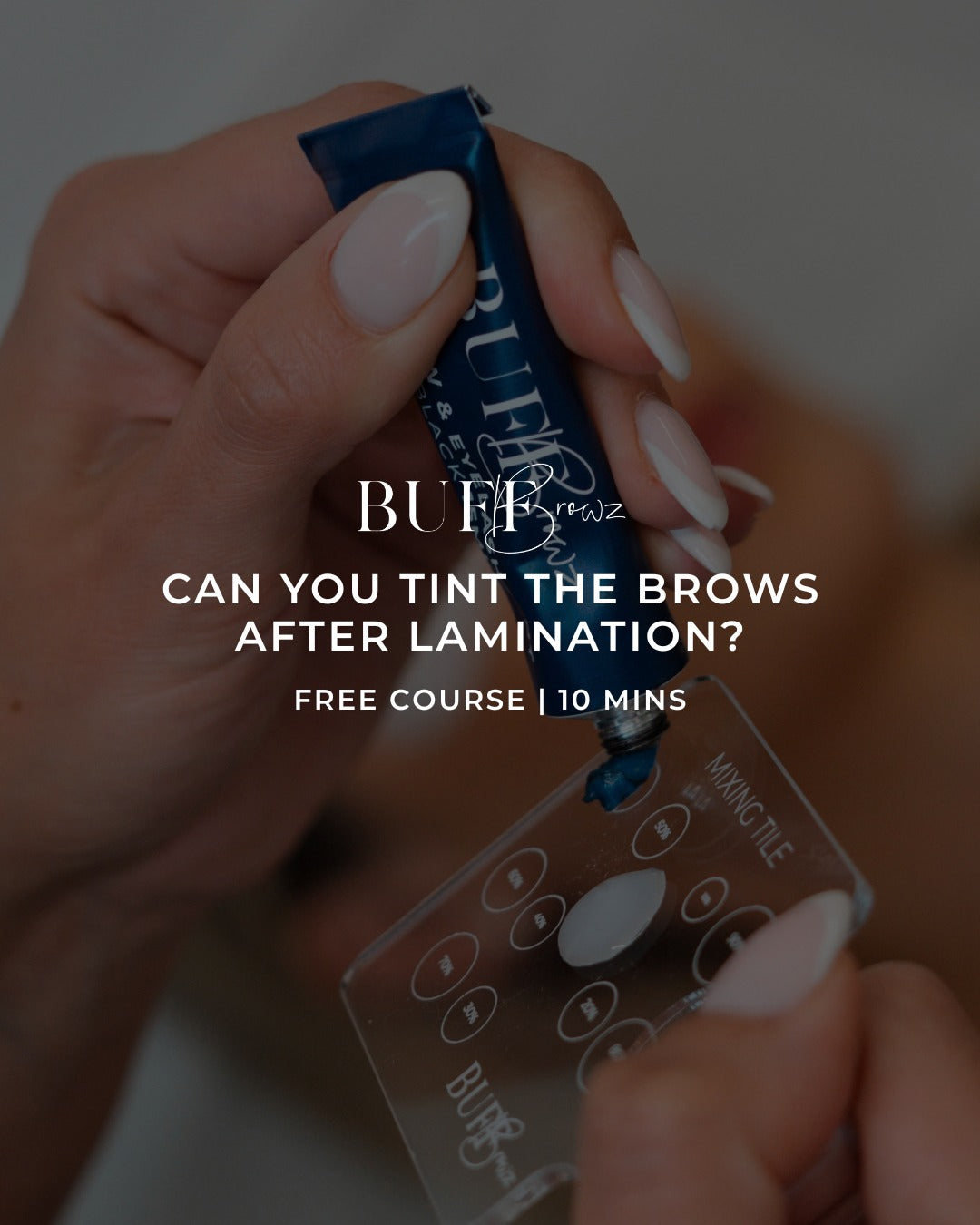 Can you Tint The Brows after Lamination? 10 Minutes